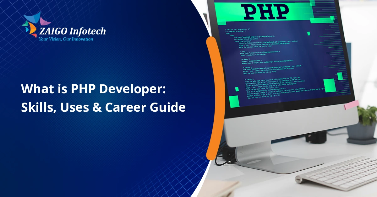 What Is a PHP Developer in 2026? Roles, Skills, Salary & Future Explained