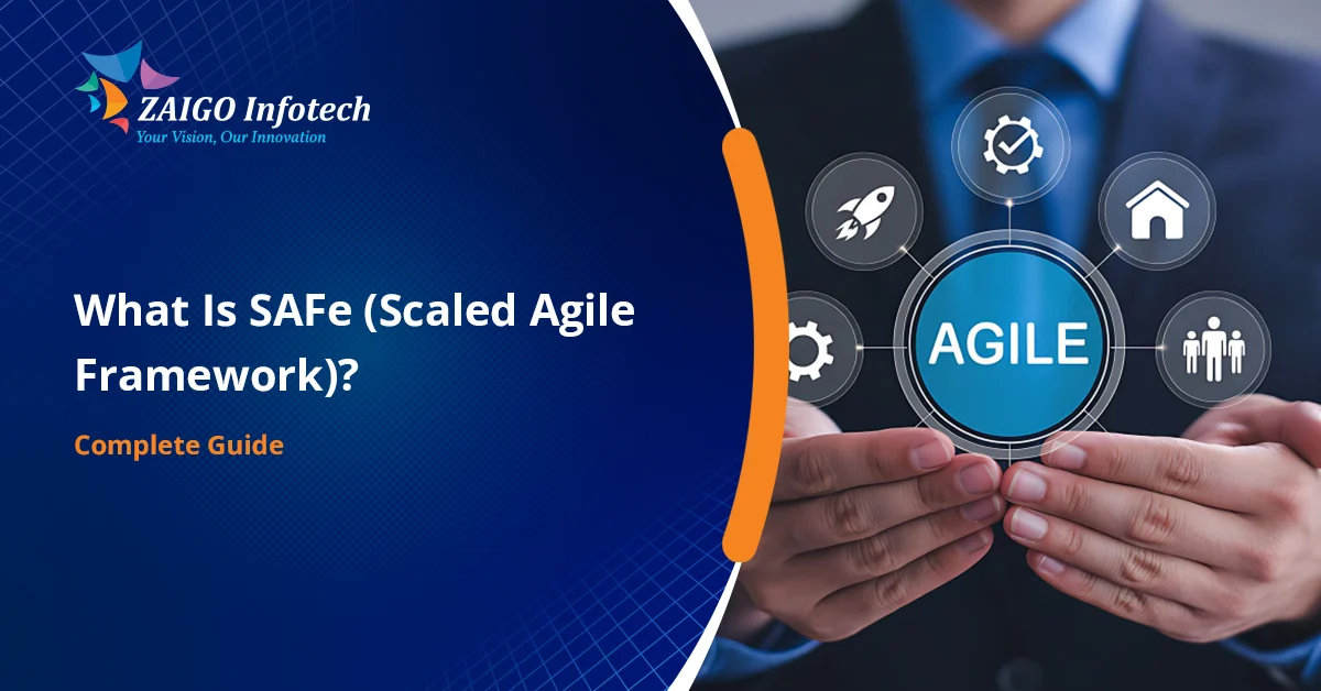 What Is SAFe (Scaled Agile Framework)? A Complete Guide for 2026