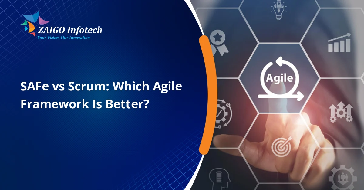 SAFe vs Scrum in 2026: Which Agile Framework Delivers Faster Results?
