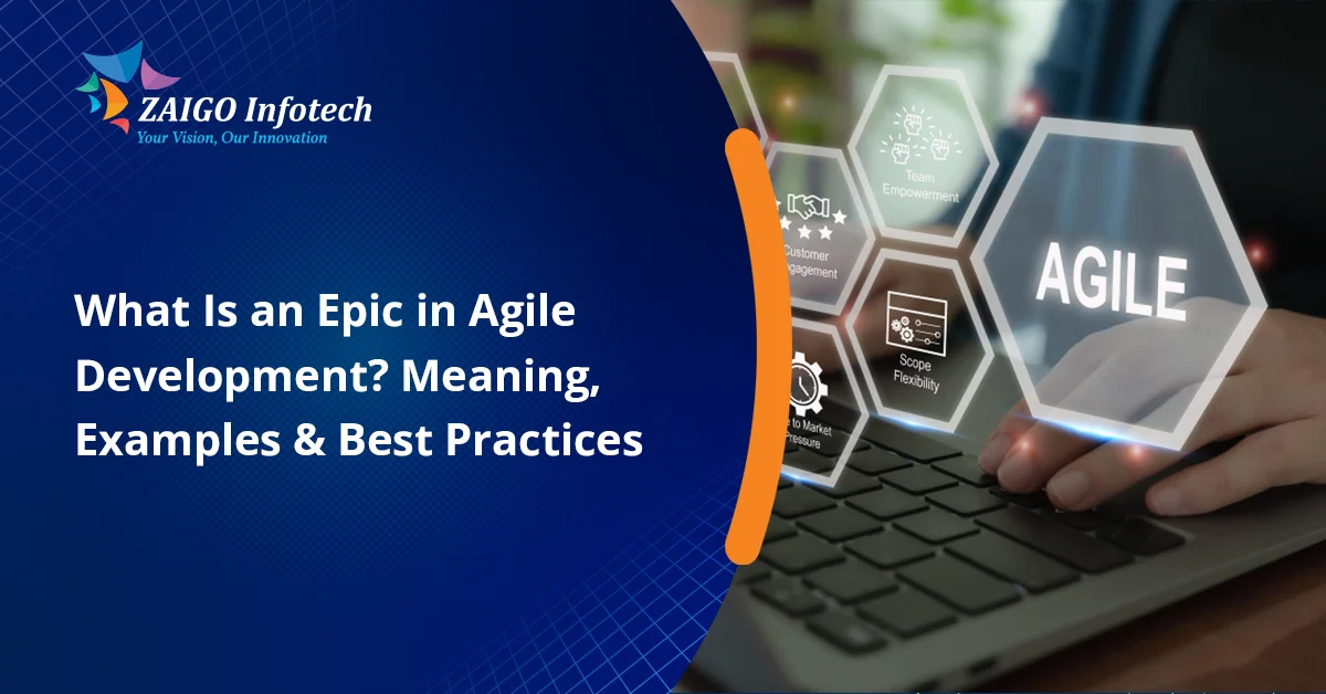 What Is an Epic in Agile? Examples, Key Features, and Best Practices