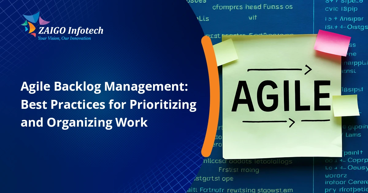 Agile Backlog Management in 2026: 12 Best Practices to Prioritize and Organize Work